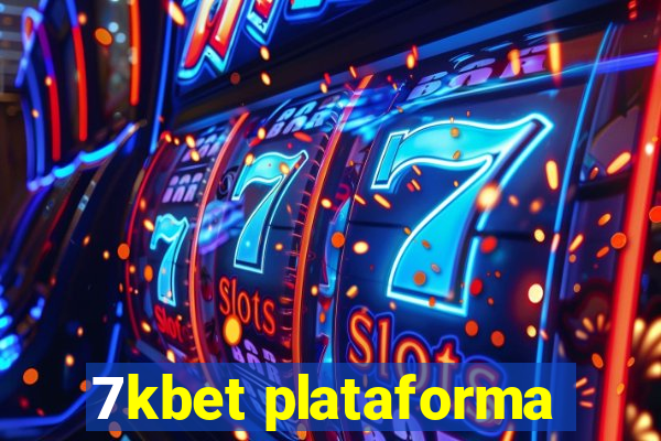 7kbet plataforma